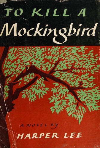 To Kill a Mockingbird by Harper Lee